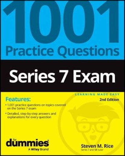 Series 7 Exam: 1001 Practice Questions For Dummies, Steven M. Rice - Ebook - 9781394192908