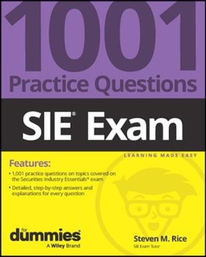 SIE Exam: 1001 Practice Questions For Dummies, Steven M. Rice - Ebook - 9781394195268