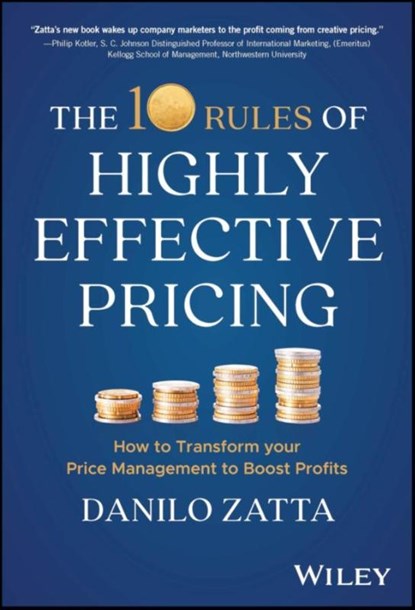 The 10 Rules of Highly Effective Pricing, Danilo Zatta - Gebonden - 9781394195763
