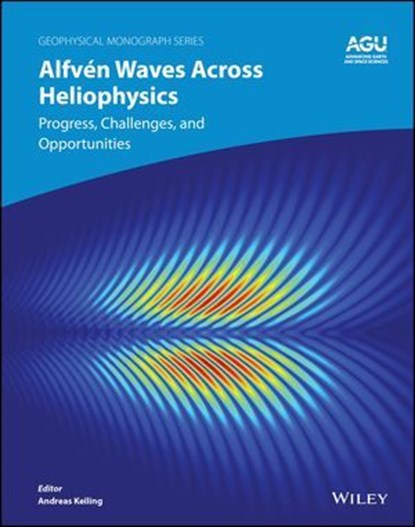 Alfvén Waves Across Heliophysics, niet bekend - Ebook - 9781394195961