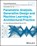 Parametric Analysis, Generative Design and Machine Learning in Architectural Practice, Victor Okhoya ; Marcelo Bernal - Paperback - 9781394197996