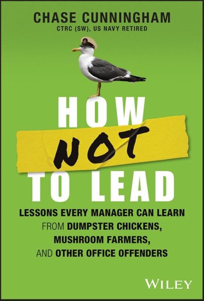 How NOT to Lead, Chase Cunningham - Gebonden - 9781394201983