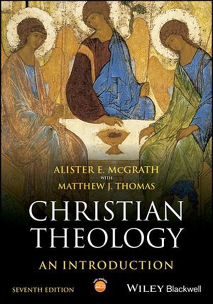 Christian Theology, Alister E. McGrath ; Matthew J. Thomas - Ebook - 9781394202904