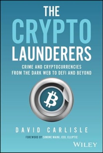 The Crypto Launderers, David Carlisle - Ebook - 9781394203215
