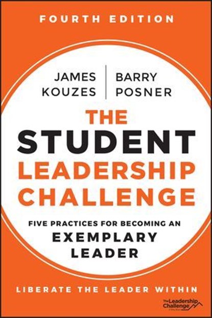 The Student Leadership Challenge, James M. Kouzes ; Barry Z. Posner - Ebook - 9781394206100