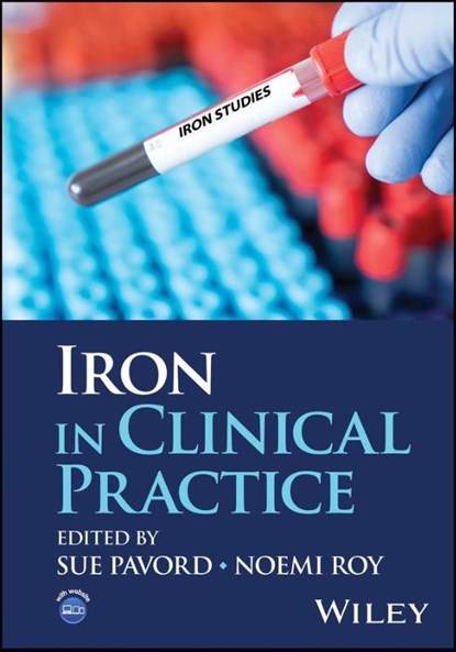 Iron in Clinical Practice, Sue (Oxford University Hospitals NHS FT Pavord ; Noemi (Oxford University Hospitals NHS FT Roy - Gebonden - 9781394210886