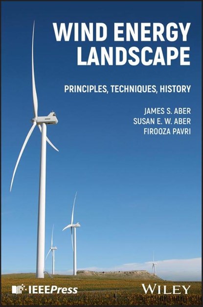 Wind Energy Landscape, James S. (Emporia State University) Aber ; Susan W. (San Jose State University) Aber ; Firooza (University of Southern Maine) Pavri - Gebonden - 9781394212873