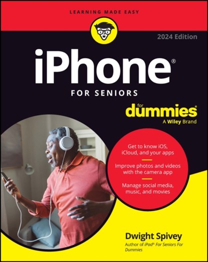 iPhone For Seniors For Dummies, Dwight (Spring Hill College Spivey - Paperback - 9781394218943