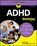 ADHD For Dummies, Jeff Strong ; Carol MacHendrie - Paperback - 9781394219087