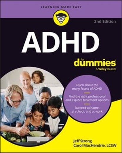 ADHD For Dummies, Jeff Strong ; Carol MacHendrie - Ebook - 9781394219100
