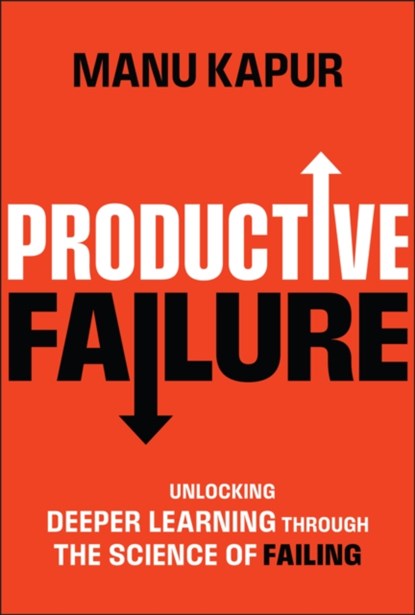 Productive Failure, Manu (ETH Zurich Kapur - Gebonden - 9781394219995