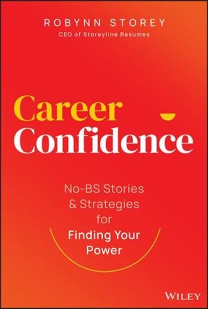 Career Confidence, Robynn Storey - Ebook - 9781394220922