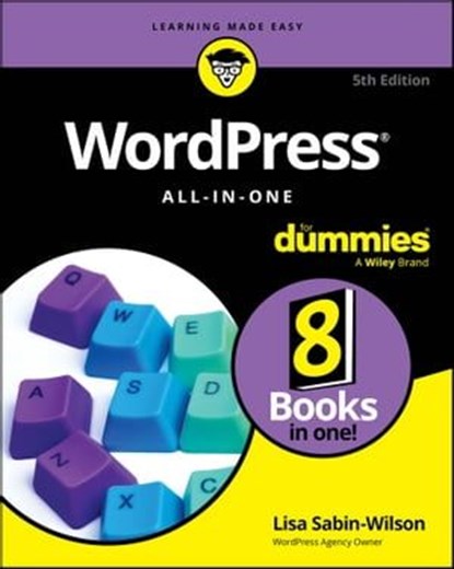 WordPress All-in-One For Dummies, Lisa Sabin-Wilson - Ebook - 9781394225392