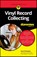 Vinyl Record Collecting For Dummies, Dave Thompson - Paperback - 9781394226641