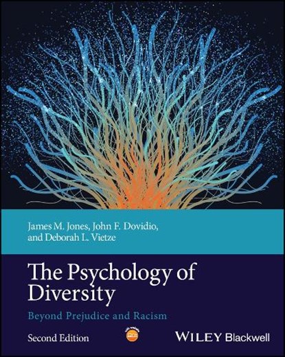 The Psychology of Diversity, James M. (University of Delaware Jones ; John F. (University of Connecticut) Dovidio ; Deborah L. (The City College of New York Vietze - Paperback - 9781394230440