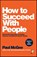 How to Succeed with People, Paul (Paul McGee Associates McGee - Paperback - 9781394233069