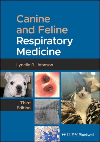 Canine and Feline Respiratory Medicine, Lynelle R. (University of California at Davis) Johnson - Gebonden - 9781394233366