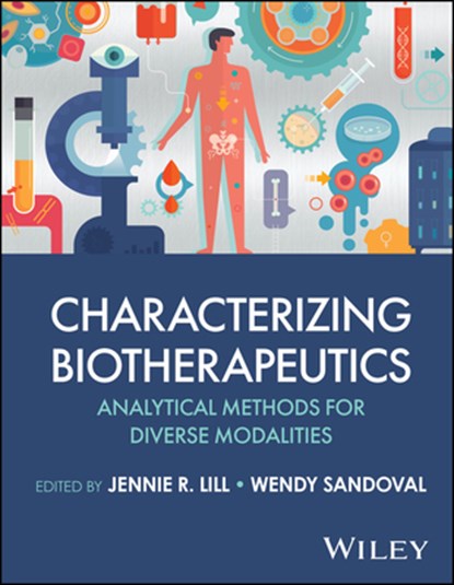 Characterizing Biotherapeutics, Jennie R. (Genentech) Lill ; Wendy (Genentech) Sandoval - Gebonden - 9781394236114