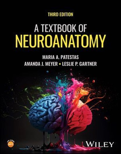 A Textbook of Neuroanatomy, Maria A. Patestas ; Amanda J. Meyer ; Leslie P. Gartner - Ebook - 9781394237081