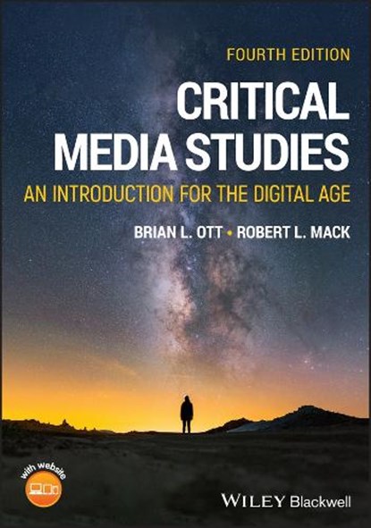 Critical Media Studies, Brian L. (Missouri State University) Ott ; Robert L. (Arizona State University) Mack - Paperback - 9781394240340