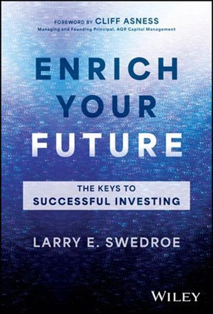 Enrich Your Future, Larry E. Swedroe - Ebook - 9781394245451