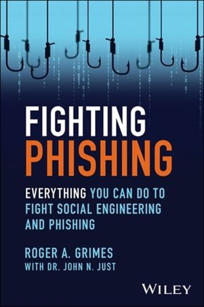 Fighting Phishing, Roger A. Grimes - Ebook - 9781394249213