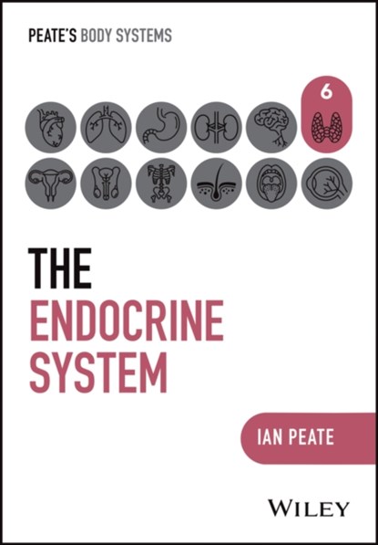 The Endocrine System, Ian (Northumbria University; University of Hertfordshire; University of Roehampton Peate - Paperback - 9781394252503