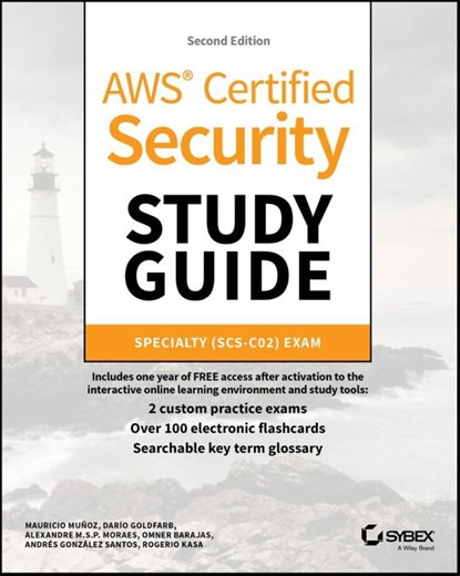 AWS Certified Security Study Guide, Mauricio (AWS) Mu¿oz ; Dario Lucas (AWS) Goldfarb ; Alexandre M. S. P. (TelTec) Moraes ; Omner (AWS) Barajas - Paperback - 9781394253463