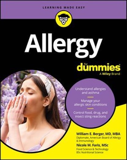 Allergy For Dummies, William E. Berger ; Nicole M. Faris - Ebook - 9781394256693