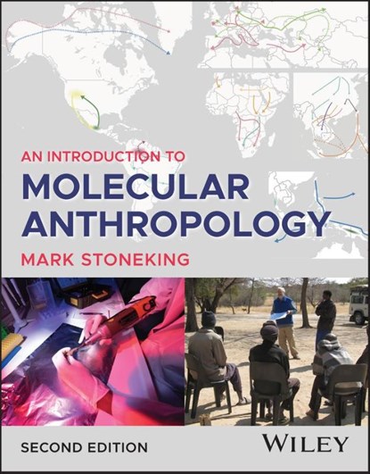 An Introduction to Molecular Anthropology, Mark (Max Planck Institute for Evolutionary Anthropology Stoneking - Paperback - 9781394262595