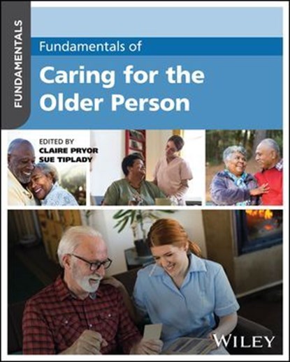 Fundamentals of Caring for the Older Person, Ian Peate - Ebook - 9781394271122