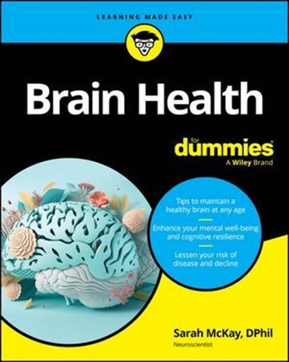 Brain Health For Dummies, Sarah McKay - Ebook - 9781394273386