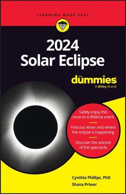 2024 Solar Eclipse For Dummies, Cynthia Phillips ; Shana Priwer - Ebook - 9781394281510