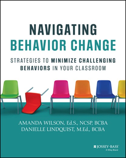 Navigating Behavior Change, Amanda Wilson ; Danielle Lindquist - Paperback - 9781394282692