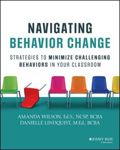 Navigating Behavior Change, Amanda Wilson ; Danielle Lindquist - Ebook - 9781394282708