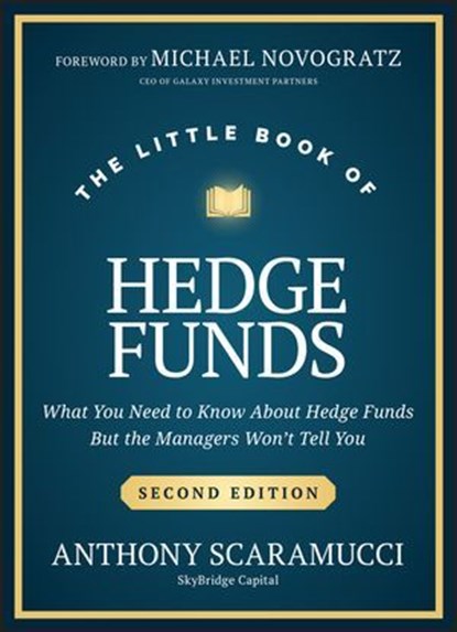 The Little Book of Hedge Funds, Anthony Scaramucci - Ebook - 9781394286690