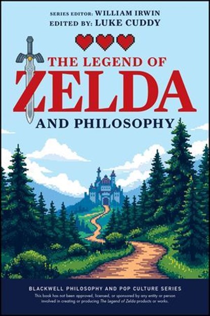 The Legend of Zelda and Philosophy, William Irwin - Ebook - 9781394291021