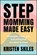 Stepmomming Made Easy, Kristen Skiles - Paperback - 9781394295029