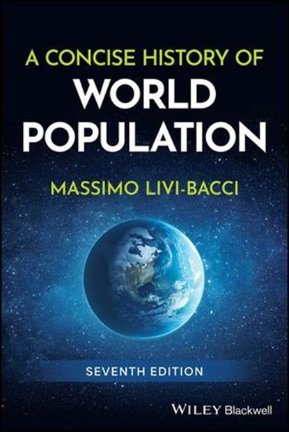 A Concise History of World Population, Massimo Livi-Bacci - Ebook - 9781394295753
