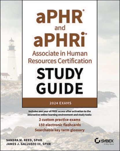 aPHR and aPHRi Associate in Human Resources Certification Study Guide, Sandra M. Reed ; James J. Galluzzo III - Ebook - 9781394295845