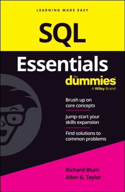 SQL Essentials For Dummies, Richard Blum ; Allen G. (Database Consultant Taylor - Paperback - 9781394296941