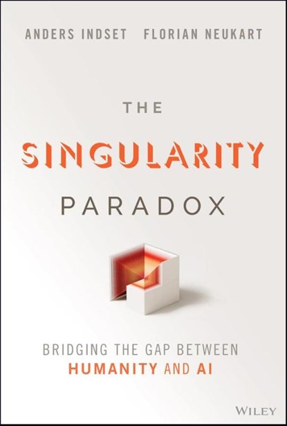 The Singularity Paradox, Anders Indset ; Florian Neukart - Gebonden - 9781394309641