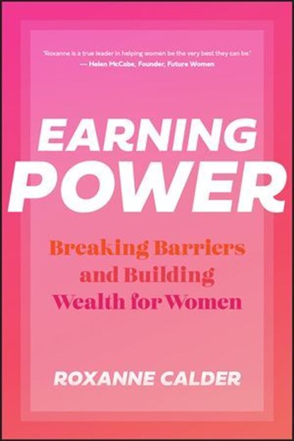 Earning Power, Roxanne Calder - Ebook - 9781394313440