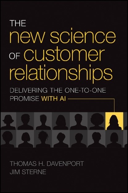 The New Science of Customer Relationships, Thomas H. (Babson College Davenport ; Jim Sterne - Gebonden - 9781394319541