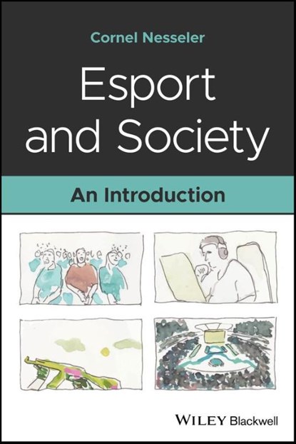 Esport and Society, Cornel (University of Stavanger Nesseler - Paperback - 9781394320233