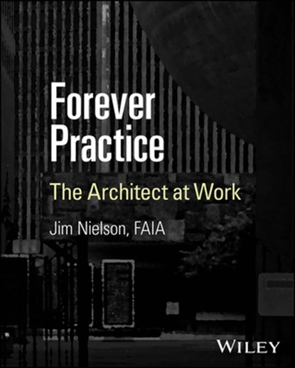 Forever Practice, Jim (Utah Valley University Nielson - Paperback - 9781394324378