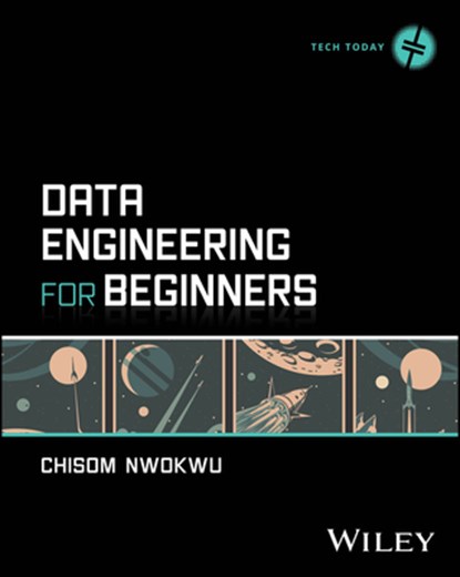 Data Engineering for Beginners, Chisom Nwokwu - Paperback - 9781394325412