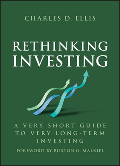 Rethinking Investing, Charles D. Ellis - Gebonden - 9781394328291