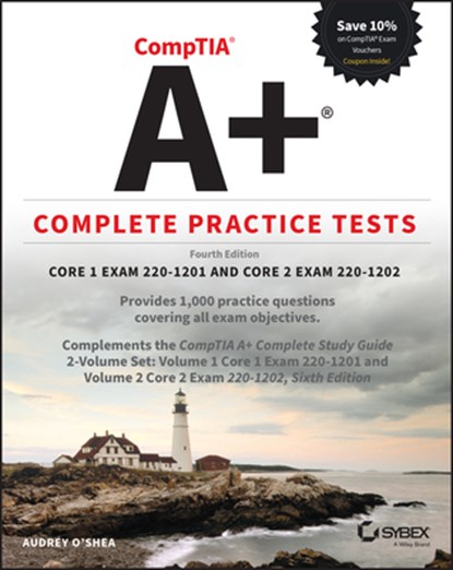 CompTIA A+ Complete Practice Tests, Audrey O'Shea - Paperback - 9781394330331