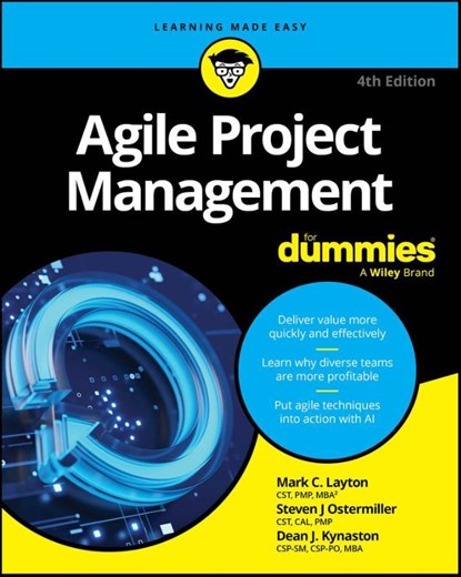 Agile Project Management For Dummies, Mark C. Layton ; Steven J. Ostermiller ; Dean J. Kynaston - Paperback - 9781394332090